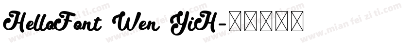HelloFont Wen YiH字体转换